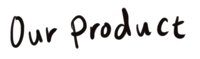 Our Product